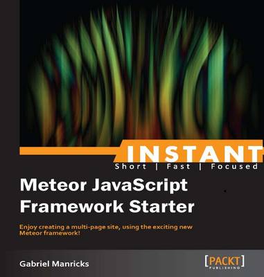 Instant Meteor JavaScript Framework Starter - Manricks, Gabriel