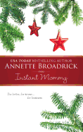 Instant Mommy