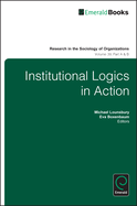 Institutional Logics in Action