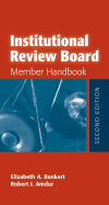 Institutional Review Board: Member Handbook - Bankert, Elizabeth A, and Amdur, Robert J