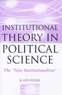 Institutional Theory in Political Science