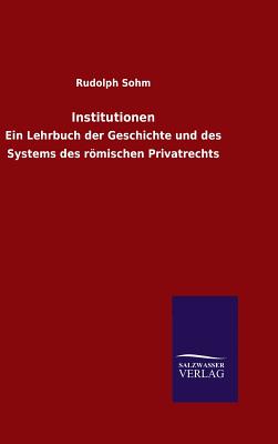 Institutionen - Sohm, Rudolph