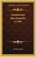 Instituzioni Mecchaniche (1739)