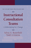 Instructional Consultation Teams: Collaborating for Change