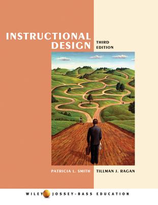 Instructional Design - Smith, Patricia L, and Ragan, Tillman J