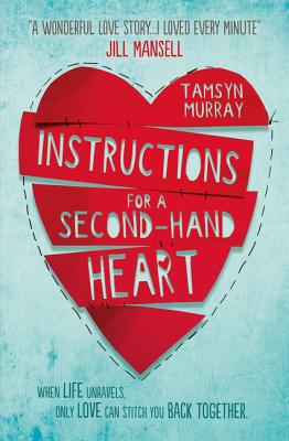 Instructions for a Second-hand Heart - Murray, Tamsyn