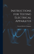 Instructions for Testing Electrical Apparatus