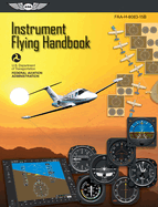 Instrument Flying Handbook (2026): Faa-H-8083-15b