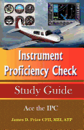 Instrument Proficiency Check Study Guide