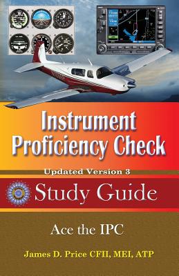Instrument Proficiency Check Study Guide - Price, James D