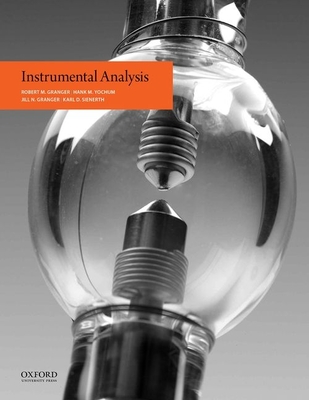 Instrumental Analysis - Granger, Robert, and Yochum, Hank, and Granger, Jill