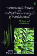 Instrumental Element and Multi-Element Analysis of Plant Samples: Methods and Applications