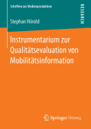Instrumentarium Zur Qualitatsevaluation Von Mobilitatsinformation