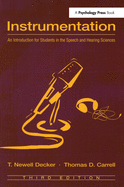 Instrumentation: An Introduction for Students in the Speech and Hearing Sciences