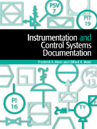 Instrumentation and Control Systems Documentation - Meier, Frederick A, and Meier, Clifford A