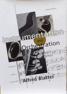Instrumentation and Orchestration (Casebound) - Blatter, Alfred