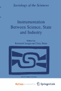 Instrumentation Between Science, State and Industry