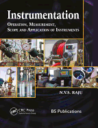 Instrumentation: Operation, Measurement, Scope and Application of Instruments