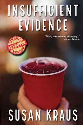 Insufficient Evidence - Kraus, Susan