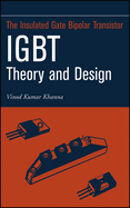 Insulated Gate Bipolar Transistor Igbt Theory and Design