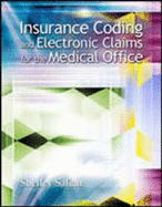 Insurance Coding and Electronic Claims for the Medical Office