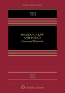 Insurance Law and Policy: Cases and Materials