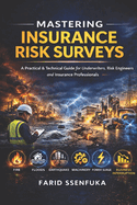 Insurance Risk Surveys: Practical guide to conducting property risk surveys
