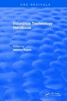Insurance Technology Handbook - Keyes, Jessica