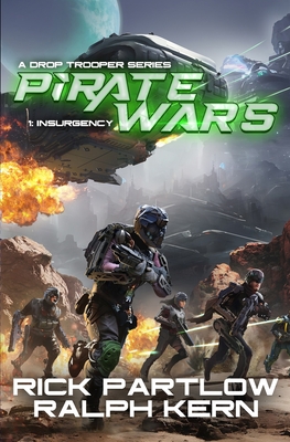 Insurgency: A Military Sci-Fi Series - Kern, Ralph, and Partlow, Rick