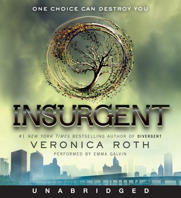 Insurgent - Galvin, Emma (Read by), and Roth, Veronica