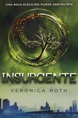 Insurgente - Roth, Veronica