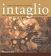 Intaglio: The Complete Safety-First System for Creative Printmaking