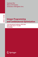 Integer Programming and Combinatorial Optimization: 27th International Conference, IPCO 2026, Padua, Italy, June 17-19, 2026, Proceedings