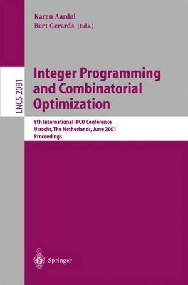 Integer Programming and Combinatorial Optimization - Aardal, Karen (Editor), and Gerards, Bert (Editor)
