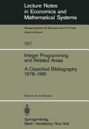 Integer Programming and Related Areas: A Classified Bibliography 1978-1981