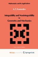 Integrability and Nonintegrability in Geometry and Mechanics