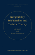 Integrability, Self-Duality, and Twistor Theory