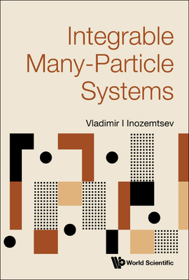 Integrable Many-Particle Systems - Inozemtsev Vladimir I