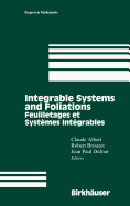 Integrable Systems and Foliations: Feuilletages Et Syst�mes Int�grables