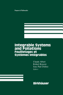 Integrable Systems and Foliations: Feuilletages Et Syst�mes Int�grables
