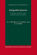 Integrable Systems: Twistors, Loop Groups, and Riemann Surfaces