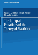 Integral Equations of the Theory of Elasticity