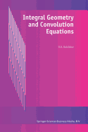 Integral Geometry and Convolution Equations