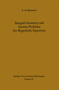 Integral Geometry and Inverse Problems for Hyperbolic Equations