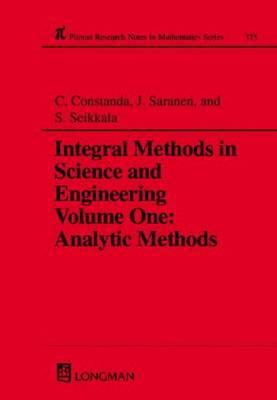 Integral Methods in Science and Engineering - Constanda, Christian, and Saranen, Jukka, and Seikkala, S