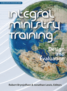 Integral Ministry Training: Design and Evaluation