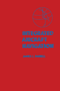 Integrated Aircraft Navigation - Farrell, James L