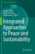 Integrated Approaches to Peace and Sustainability