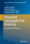 Integrated Catastrophe Risk Modeling: Supporting Policy Processes