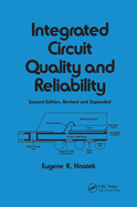 Integrated Circuit Quality and Reliability